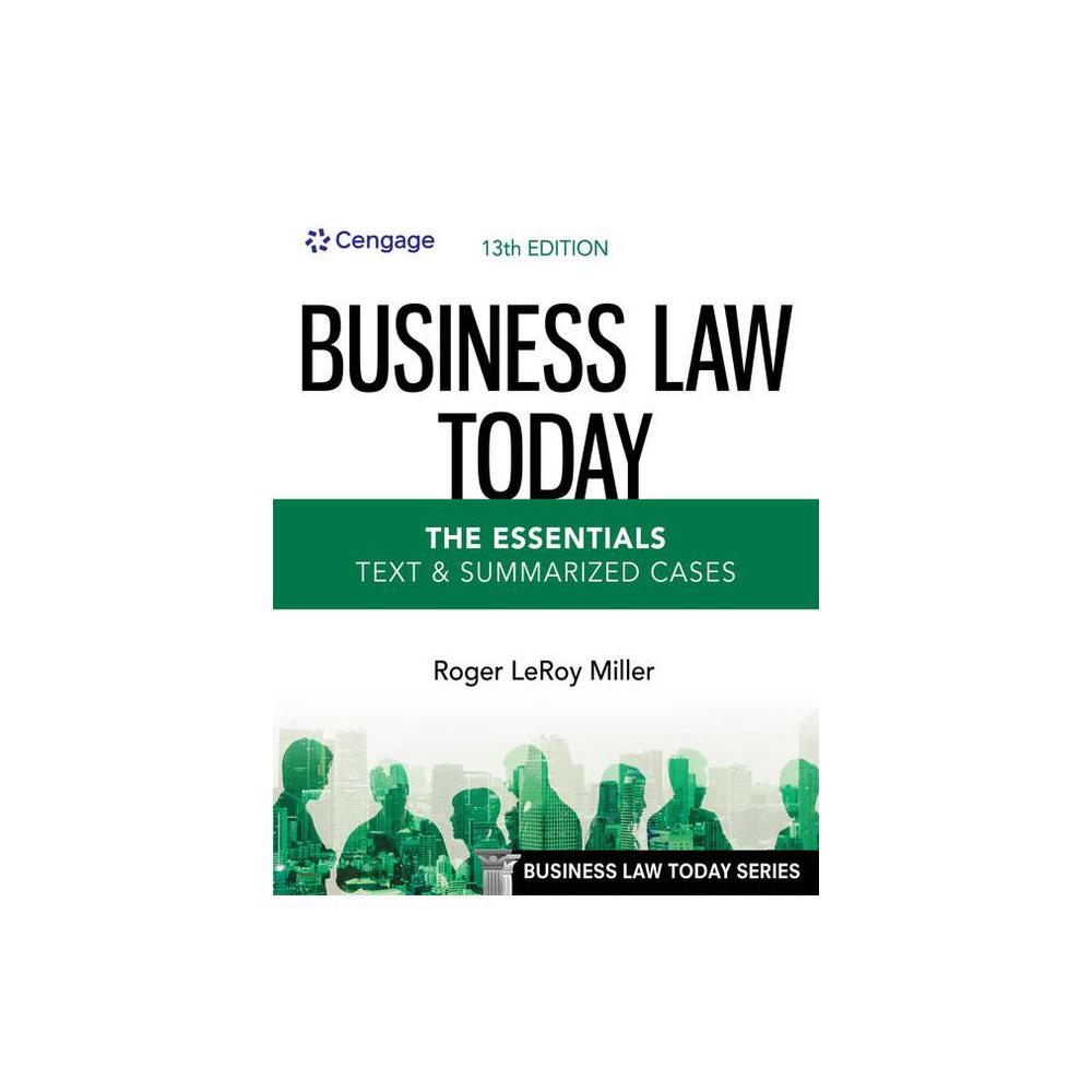 Miller, Business Law Today - the Essentials, 9780357635223, Cengage Learning, 13, Business & Economics, Books